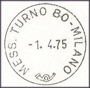 Fig. 11:  postmark indicates work shift number on route MILAN-SONDRIO - MESS. (messaggero) TURNO 80